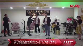 Feyyaz Emir & Abdullah İrtik Canlı Canlı 3. bölüm