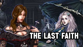 What even is "The Last Faith"?