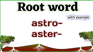 root word astro meaning | root words in English| root word astro meaning |#englishscholar #rootwords