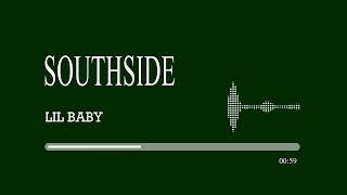 Lil Baby - Southside