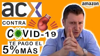 TE PAGO EL 5% MÁS POR CULPA DEL CORONAVIRUS - ACX AUDIOLIBROS DE AMAZON