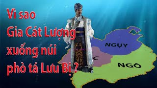 Vì sao Gia Cát Lượng xuống núi phò tá Lưu Bị?/ Bí mật cổ sử / ống nhòm nhỏ