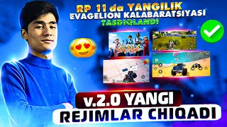 🔥 2.0V YANGILANISH | YANGI REJIMLAR CHIQADI | RP M11 DA YANGILIK | EVAGELION BILAN KALABARATSIYA ✅