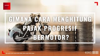 CARA MENGHITUNG PAJAK PROGRESIF KENDARAAN BERMOTOR | hukumIN