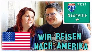 Wir fliegen nach Amerika 🇺🇸 Unsere Vorfreude & Bedenken der erste Langstreckenflug  USA Road Trip