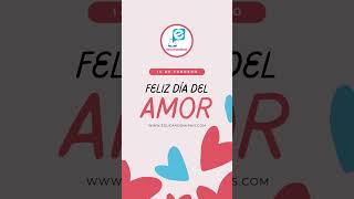 Féliz Día del Amor