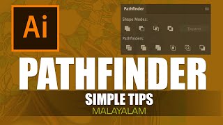 The Pathfinder | Adobe Illustrator | Quick Tips & Tricks  | Malayalam