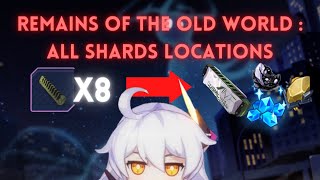 Honkai Open World: Remains of the Old World | All Shards Location Part 4 - Wooden Component (7+1/8)