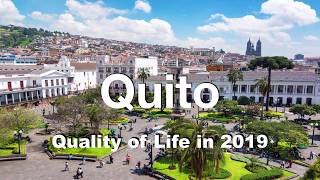 Quality of Life in Quito, Ecuador , rank 172nd in the world in 2019