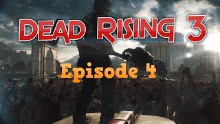 Dead Rising 3 Walkthrough | Episode 4 | No Commentary