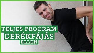 Derékfájás ellen  Teljes gyakorlat sor