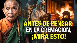 CREMACIÓN de los MUERTOS | ¿Qué piensan los BUDISTAS y los católicos? | Historia Zen