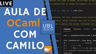 APRENDENDO O BÁSICO DE OCaml COM Camilo Cunha de Azevedo