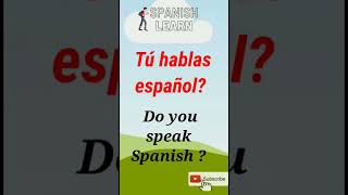 Do you speak Spanish? Spanish language