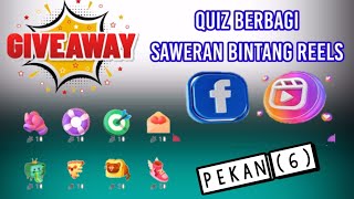 GIVEAWAY QUIZ SAWERAN BINTANG REELS FACEBOOK | PEKAN #6