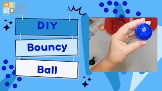 DIY Bouncy Ball