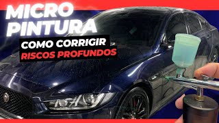 Segredos da Micropintura: Como Corrigir Riscos Profundos no Carro - Micro Pintura Passo a Passo