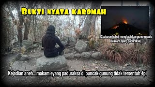 🔴BUKTI NYATA KAROMAH...GUNUNG SADU K3BAKARAN...MAKAM EYANG PADURAKSA TIDAK TERSENTUH API