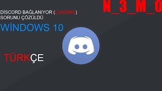 Discord Bağlanıyor Ekranı Bekleme Sorunu Çözüldü! 2018 2 Dakikada Çöz.