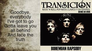 TRANSICION - BOHEMIAN RAPSODY