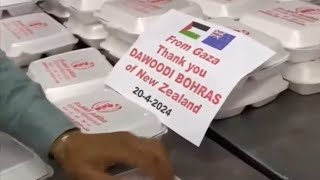 GAZA THANK YOU DAWOODI BOHRAS OF NEW ZEALAND Distributing meals and formula milk to children 20/4/24