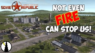 Not Even Fire | Workers and Resources: Soviet Republic