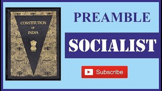 Socialism - The Preamble of Indian Constitution