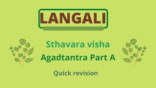 Langali || Sthavar visha || Agadtantra part A || Quick revision || BAMS 3rd year