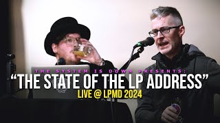 427: TSID Live @ LPMD - The State of the LP Address w. Dan & Dave