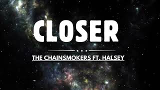 The Chainsmokers ft. Halsey - Closer  (Lyrics) ~ I know it breaks your heart