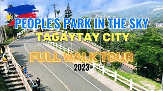 Tagaytay City || People's Park in the Sky | Full Walk Tour 2023