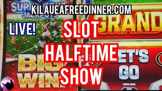 Slot Halftime Show!  LIVE!