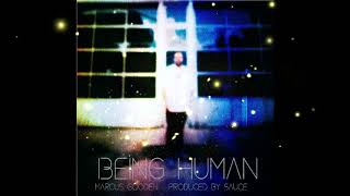 Marcus Gooden - Being Human (Official Audio)