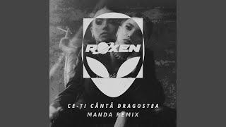 Ce-Ţi Cântă Dragostea (Manda Remix)