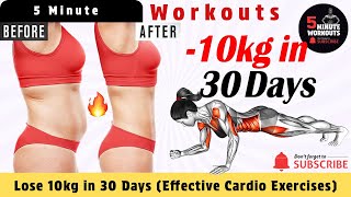 Lose 10kg in 30 Days (Effective Cardio Exercises) By 5 Minute Workouts