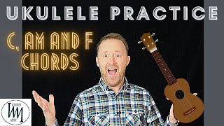 Ukulele C Am and F