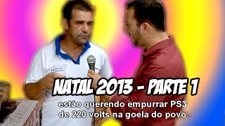 Cobertura do Natal Zoado 2013 - Parte 1