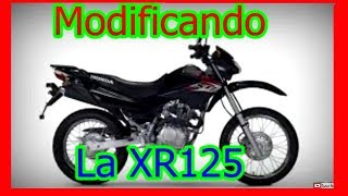 Modificación a la Honda XR 125 (FUNCIONA💯)  ❤️ 🏍✔️