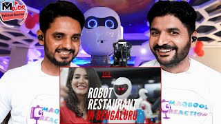 Pakistani reaction | Restaurant in Indiranagar Bangalore | First Indian Robot Restaurant | 2021