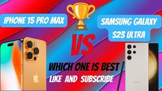 iPhone 15 pro max vs Samsung galaxy S23 ultra |⚡ultimate comparison🤯