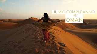 IL MIO COMPLEANNO IN OMAN