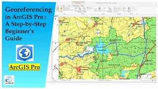 Georeferencing in ArcGIS Pro: A Step-by-Step Beginner’s Guide