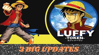 LUFFY COIN | 3 BIG UPDATES | DEC-22 | CRYPTO |