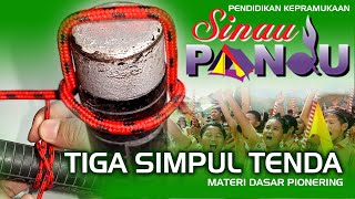 ILMU PRAMUKA : TIGA SIMPUL TENDA - Bahar Sinau PANDU