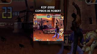 Algunos Combos de Robert | KOF 2002