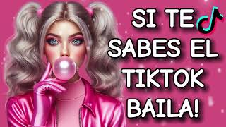 SI TE SABES EL TIKTOK BAILA! - 2024