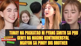 Tunay na Pagkatao ni Fyang Smith sa PBB Gen11 Na Naging Kontrobersyal Ngayon sa Pinoy Big Brother