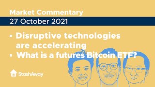 Disruptive technologies are accelerating | What is a futures Bitcoin ETF?