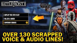 OVER 130 Scrapped Voice and Audio Lines! Star Wars Battlefront 2