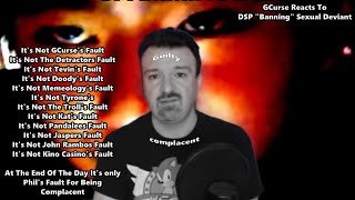 GCurse Reacts To DSP "Banning" Known Sexual Deviant